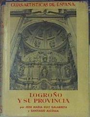 Logroño y su provincia | 106901 | Ruiz Galarreta, Jose Maria/Alcolea, Santiago