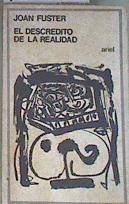 El Descrédito de la realidad | 169272 | Fuster, Joan