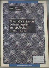 Etnografía y técnicas de investigación antropológica | 173126 | Díaz de Rada Brun, Ángel