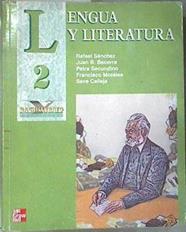 Lengua y literatura, 2º Bachillerato (País Vasco) | 170009 | Sánchez, R.(Rafael Sánchez López)/Becerra Grande, Juan Bautista/Secundino Lucas, Petra