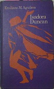 Isadora Duncan | 31834 | Aguilera Emiliano