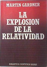 La explosión de la relatividad | 73474 | Gardner, Martin