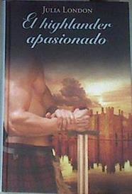 El highlander apasionado | 177678 | Julia London