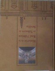 Historia de la Real Fábrica de Tabacos de Sevilla | 171511 | Rodríguez Gordillo, José Manuel