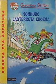 Munduko lasterketa eroena | 137235 | Stilton, Geronimo