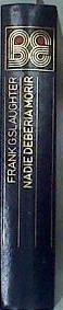Nadie Deberia Morir | 14770 | Slaughter Frank G.