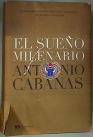 El sueño milenario | 116657 | Antonio Cabanas