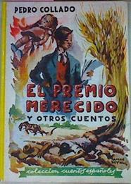 El Premio Merecido Y Otros Cuentos | 54338 | Collado Pedro/Ramón Puyol, ilustrado