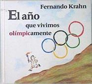 El Año que vivimos olímpicamente | 136565 | Krahn, Fernando