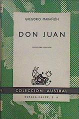 Don Juan Ensayos sobre el origen de la leyenda | 150313 | Marañón, Gregorio