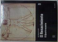 Historia del Arte 9 El Renacimiento El Quattrocento | 128544 | VVAA