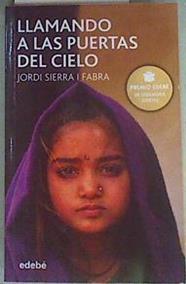 Llamando a las puertas del cielo | 71512 | Sierra i Fabra, Jordi
