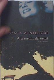 A La Sombra Del Ombu | 14292 | Montefiore Santa