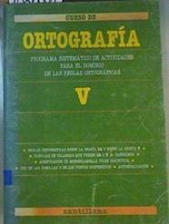 Ortografía V: EGB. Cuaderno 5 | 165586 | VVAA