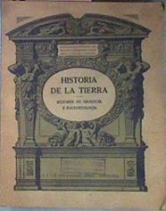 Historia de la tierra Resumen de Geoloía y paleontología | 186896 | VVAA