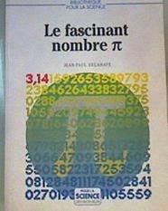 Le fascinant nombre pi | 163554 | Delahaye, Jean-Paul