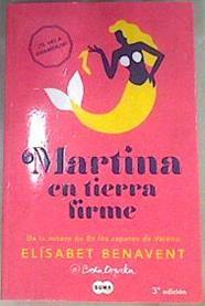 Martina en tierra firme | 169501 | Benavent, Elísabet (1984-)