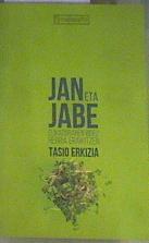Jan eta jabe - elikaduraren bidez, herria eraikitz | 167523 | Erkizia Almandoz, Tasio