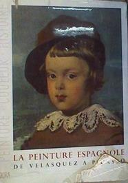 La peinture espagnole. De Velasquez a Picasso | 168275 | Lassaigne, Jacques