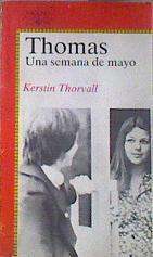 Thomas, una semana de mayo | 170977 | Thorvall, Kerstin