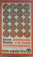 Introduccion a la Teoria economica marxista | 183138 | Mandel, Ernest