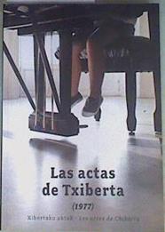 Las actas de txiberta (1977) Xibertako aktak Les Actes de Chiberta | 158425 | Anai Artea