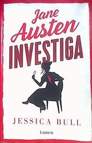 Jane Austen Investiga  La Desdichada Sombrerera | 185184 | Jessica Bull
