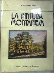 La pìntura Montañesa | 187992 | Antonio Martinez Cerezo