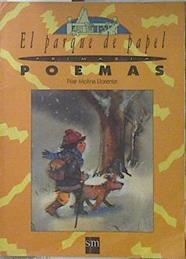 El parque de papel: Educación Primaria. Libro : poemas | 120589 | Molina Llorente, Pilar/Teo Puebla ( ( ilustrador)