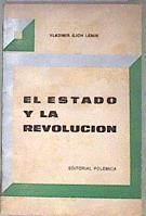 El Estado y la revolución La Doctrina Marxista del Estado y Las tareas del Proletariado en la Revolu | 181154 | Lenin, Vladimir Ilich