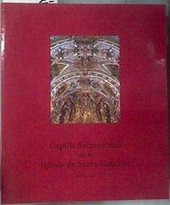 La restauración de Santa Catalina Capilla Sacramental de la Iglesia de Santa Catalina ( Sevilla ) | 175288 | VVAA