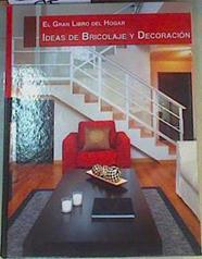 El gran libro del hogar :Ideas de bricolage y decoración | 165224 | Thema Equipo Editorial