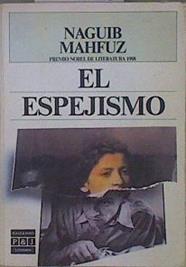 El espejismo | 151098 | Mahfuz, Nayib