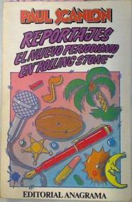 Reportajes El Nuevo Periodismo En Rolling Stone | 56964 | Scanlon Paul