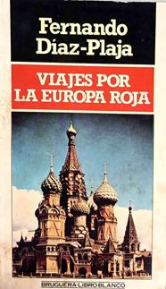 Viajes por la Europa roja | 188453 | Díaz-Plaja, Fernando