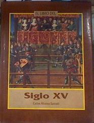 El libro del siglo XV | 96916 | Alvarez Santaló, León Carlos