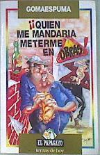 Quien Me Mandaria Meterme En Obras | 5410 | Gomaespuma