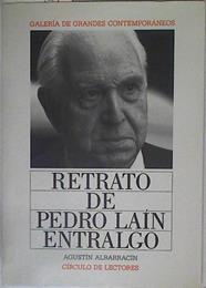 Retrato de Pedro Laín Entralgo | 122708 | Albarracín Teulón, Agustín