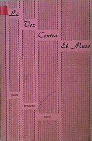 La Voz contra el muro | 153555 | Juan Ignacio Vara
