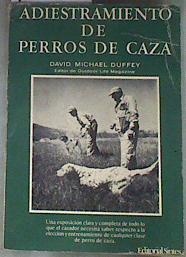 Adiestramiento de perros de caza | 176253 | Duffey, David Michael
