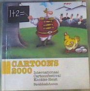 Cartoons 2000 Internationaal Cartoonfestival Knokke-Heist | 165775 | Varios