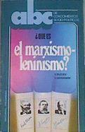 Que es el Marxismo Leninismo ? | 167545 | V Gorodnov, V Buzuev