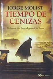 Tiempo de cenizas | 180224 | Molist, Jorge (1951- )