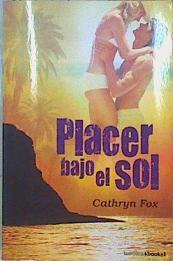 Placer bajo el sol | 147776 | Fox, Cathryn