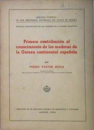 Primera contribución al conocimiento de las maderas de la Guinea continental española. | 137465 | Fuster riera, Pedro