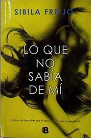 Lo que no sabía de mi | 144113 | Freijo Fernández-Cabrera, Sibila