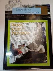 Prensa, radio y televisión  Euskal Herria Emblemática | 113093 | Varios