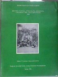 Historia natural, etnografia, geografia, linguistica del Chaco boliviano 1898 | 181019 | Doroteo Giannecchini - Editor P. Lorenzo Calzavari