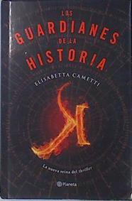 Los guardianes de la historia K | 136738 | Cametti, Elisabetta