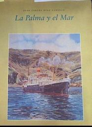 La Palma y el mar | 117662 | Díaz Lorenzo, Juan Carlos